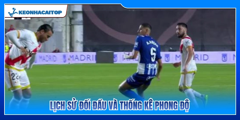 Thành tích đối đầu quá khứ và chuỗi phong độ gần đây